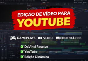 Eu vou editar vídeos para YouTube, gameplays e vlogs