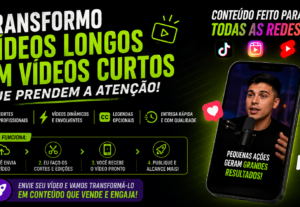 Eu vou fazer videos curtos apartir do video da sua escolha