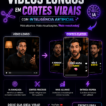Eu vou criar cortes virais dos seus vídeos...