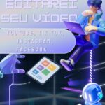 Eu vou editar seu vídeo para qualquer rede social