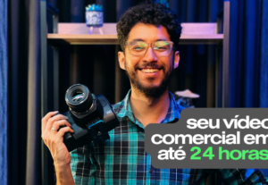 Eu vou fazer o vídeo comercial da sua empresa em até 24h