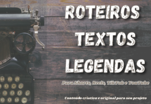 Eu vou escrever roteiros, posts ou legendas para suas mídias