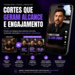 Eu vou criar cortes de video que geram alcance e engajamento