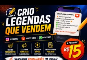 Eu vou Criar Legendas Persuasivas para Vender Mais