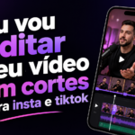Eu vou editar seu vídeo em cortes para insta e tiktok
