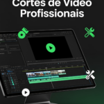 Eu vou fazer Corte e Edição de Vídeos para Redes Sociais
