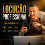 Eu vou fazer uma Locução profissional