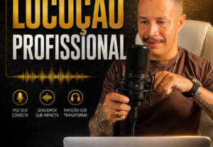 Eu vou fazer uma Locução profissional