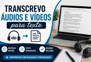 Eu vou transcrever áudios e vídeos para texto