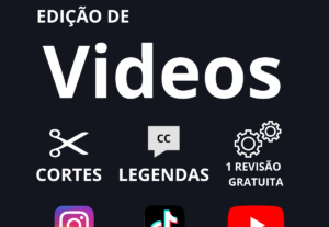 Eu vou editar seu vídeo para redes sociais