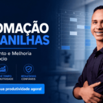 Eu vou Automatizar Planilha+Desenvolver melhorar o seu negoc...