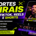 Eu vou fazer cortes virais para TikTok, Reels e Shorts