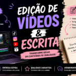 Eu vou fazer edição de videos