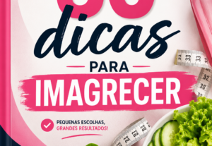 Eu vou dar 30 das melhores dicas de emagrecimento