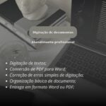 Eu vou digitar documentos com rapidez e organização.