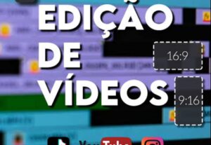 Eu vou Editar vídeos e fotos