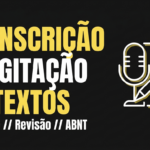 Eu vou fazer a transcrição de áudio e digitação de documento...