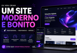 Eu vou criar um site moderno e bonito para você