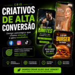 Eu vou fazer Criativos de Alta Conversão para você escalar