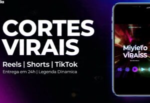 Eu vou criar cortes virais de vídeo para reels e tiktok