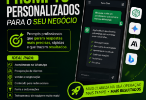 Eu vou fazer Promppts personalizados para o seu negócio