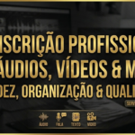 Eu vou Fazer transcrição rápida e precisa de áudios e vídeos