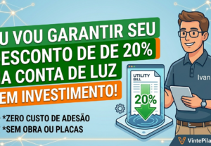 Eu vou Garantir desconto na sua conta de luz a custo zero