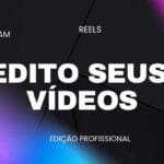 Eu vou Editar vídeos curtos para Reels, Tiktok e Instagram.