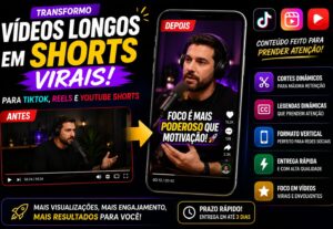 Eu vou Trasformar videos longos em shorts virais para reels
