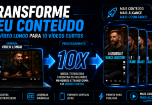 Eu vou transformar seu vídeo em 10cortes para as redes socia...
