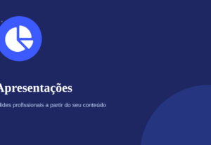 Eu vou criar uma apresentação profissional para você