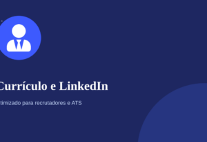 Eu vou otimizar seu currículo e te entregar uma consultoria