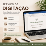 Eu vou digitar seus textos com rapidez e organização