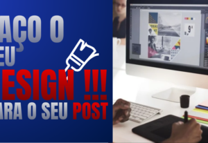Eu vou criar uma arte para seu post