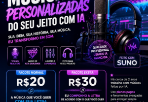 Eu vou fazer Músicas personalizadas do seu jeito com IA