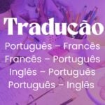 Eu vou traduzir do francês, inglês para português rapidament...