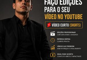 Eu vou fazer Edição Profissional para Shorts e Vídeos do You...