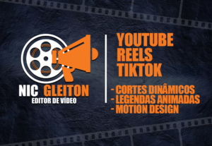 Eu vou editar seu vídeo para YouTube, Reels e TikTok
