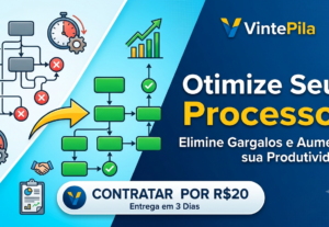 Eu vou Eliminar gargalos e organizar processos do seu negóci...