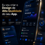Eu vou criar o Design de Alta Qualidade do seu App