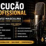 Eu vou gravar uma locução profissional com voz masculina