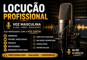 Eu vou gravar uma locução profissional com voz masculina