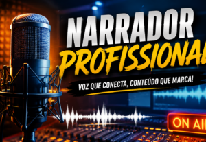 Eu vou fazer Narração Profissional do Texto