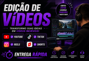 Eu vou editar vídeos para YouTube, Reels, TikTok e Shorts
