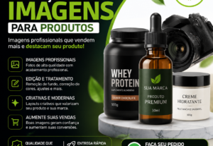 Eu vou criar imagens profissionais para seus produtos
