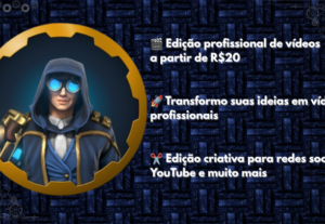 Eu vou editar qualquer vídeo a partir de 20 reais