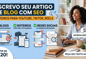 Eu vou Escrever Artigos, Roteiros ou Posts para Você