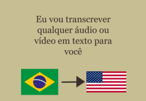 Eu vou traduzir textos ou transcrever áudios do inglês.