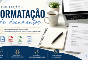 Eu vou Fazer a digitação e formatação do seu documento.