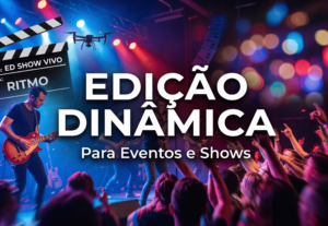 Eu vou editar os melhores momentos do seu evento